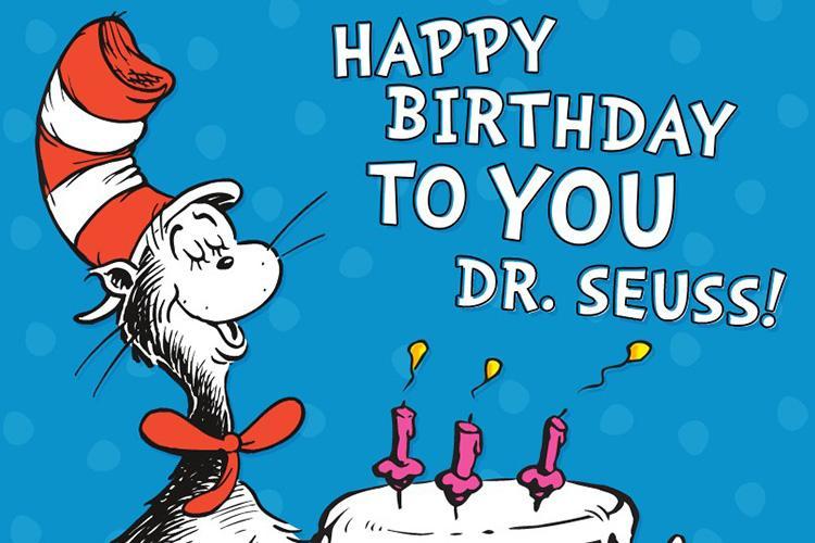 happy birthday to you Dr. Seuss